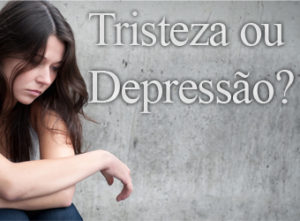 Tristeza ou Depressão